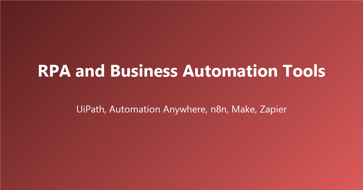 rpa tools uipath automation anywhere n8n make zapier